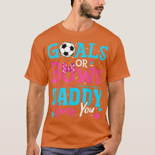 Gender, visa mål eller ge pappa Kärlek du ser T Shirt
