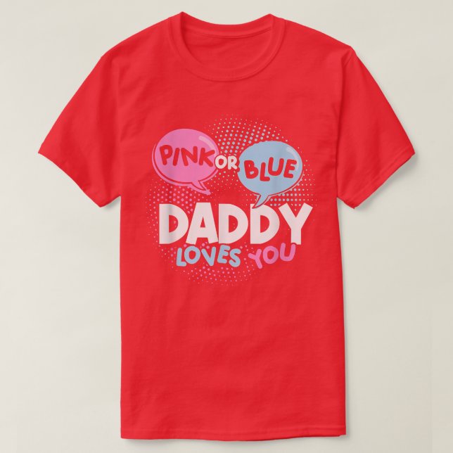 Gender, visa mål eller ge pappa Kärlek du ser T Shirt (Design framsida)