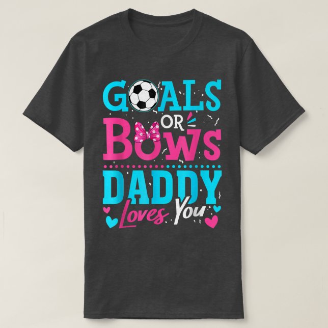 Gender, visa mål eller ge pappa Kärlek du ser T Shirt (Design framsida)