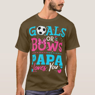 Gender, visa mål eller ge Pappa Kärlek som du ser T Shirt