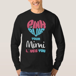 Gender Visa Rosa eller Blå Mimi Kärlek du Baby Gen T Shirt