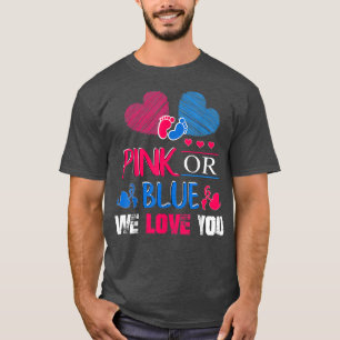 Gender Visa Rosa eller Blått Vi Kärlek din Gender T Shirt