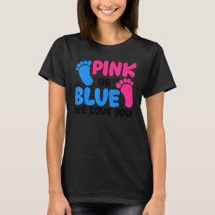Gender Visa Rosa eller blått Vi Kärlek er Baby Sho T Shirt