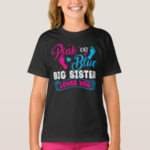 Gender Visa Rosa eller Blue Big Sister Kärlek You T Shirt