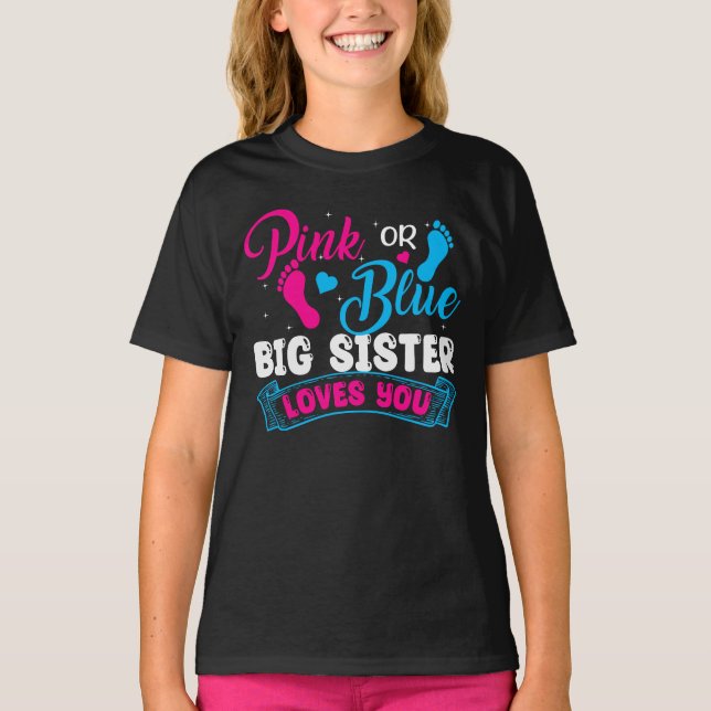 Gender Visa Rosa eller Blue Big Sister Kärlek You T Shirt (Framsida)