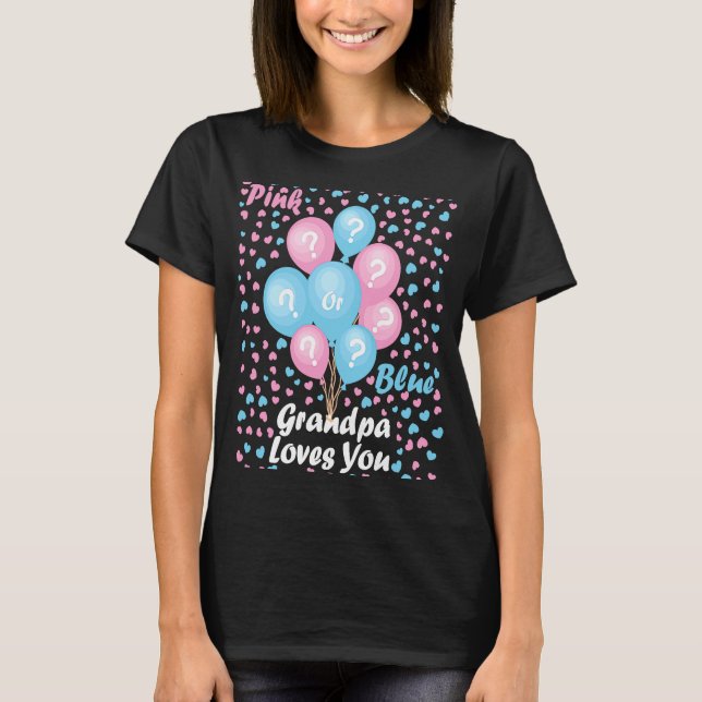 Gender Visa Rosa eller Blue Grandpa Kärlek Du T Shirt (Framsida)