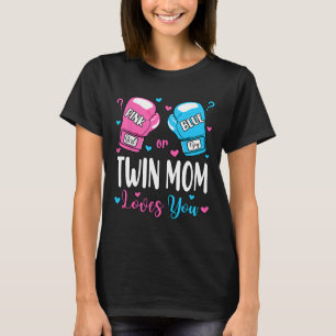 Gender Visa Rosa eller Blue Twin Mamma Kärlek du B T Shirt