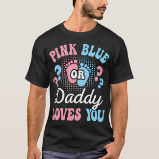 Gender Visa Rosa för pappa Baby Shower eller Blue T Shirt