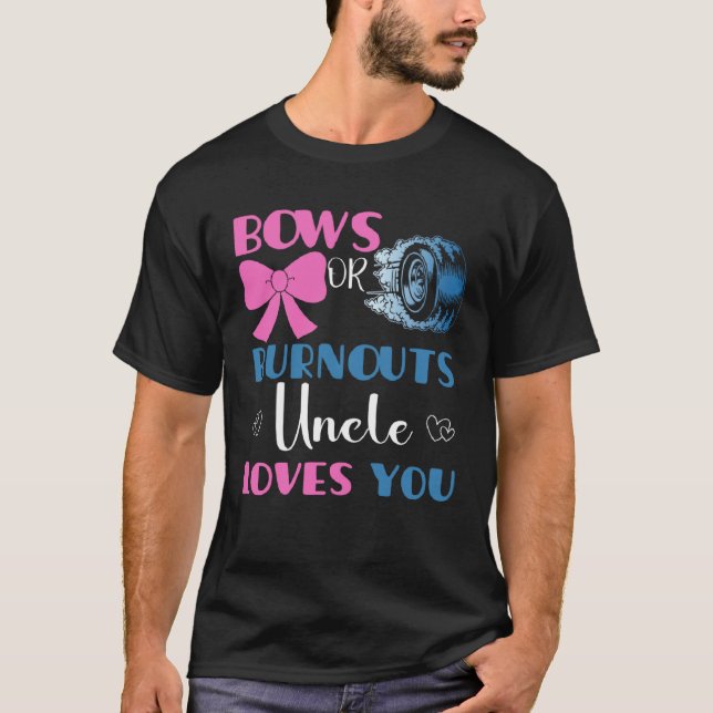 Genderna Burnouts eller bows farbror avslöjar baby T Shirt (Framsida)