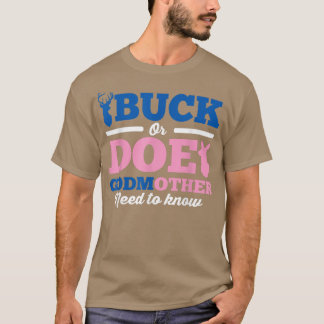 Genderna måste känna till Buck eller Doe Godmor T Shirt