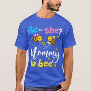 Genderna visar att han eller hon Mammor att vara R T Shirt