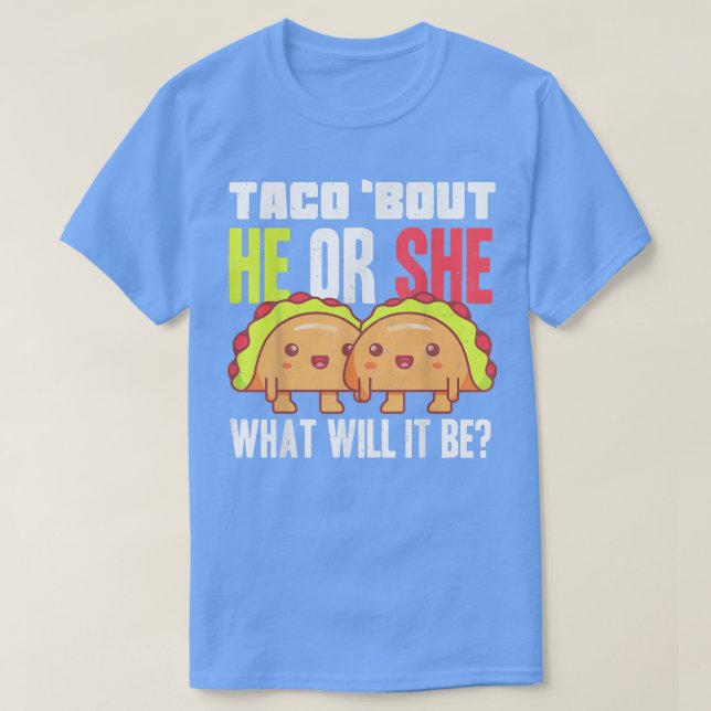 Genderna visar att han eller hon taco Baby Shower  T Shirt (Design framsida)