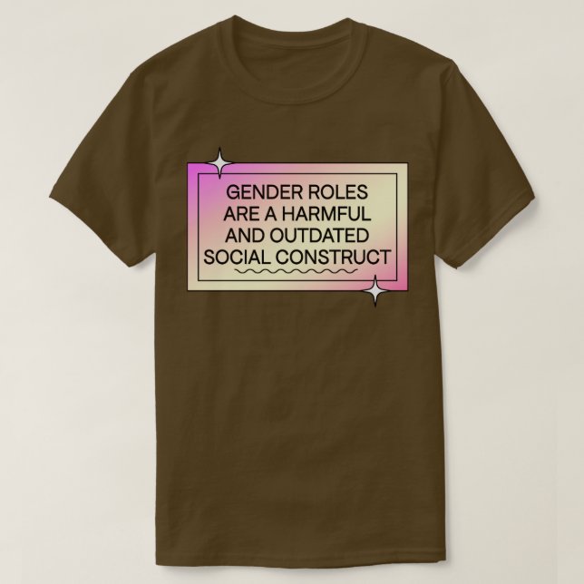 Gendernas roller är inaktuella t shirt (Design framsida)