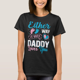 Gendernas tillkännagivande Hur det än går för papp T Shirt