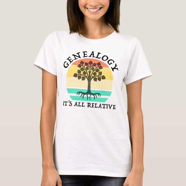 Genealogi - allt är relativt t shirt (Framsida)