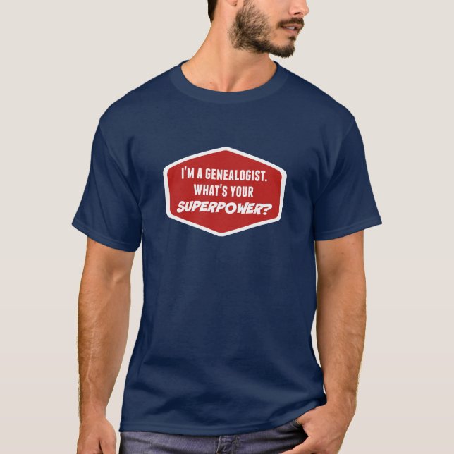 Genealogist Superpower T-Shirts (Framsida)