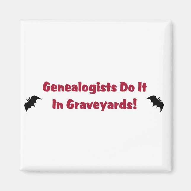Genealogister gör det på Graveyards Magnet (Framsidan)