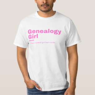 Genealogy Girl - Genealogy T Shirt