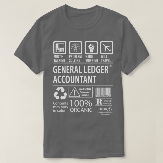 General Ledger Accountant MultiTasks Auktoriserad  T Shirt (Design framsida)