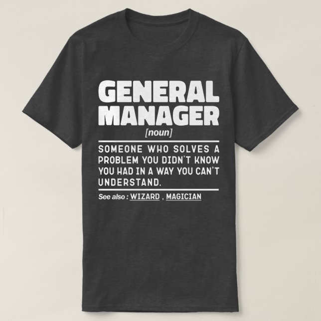 General Manager Noun Coola Worker Roliga meningar T Shirt (Design framsida)