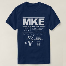 General Mitchell Internationell Airport MKE T-Shir Tee