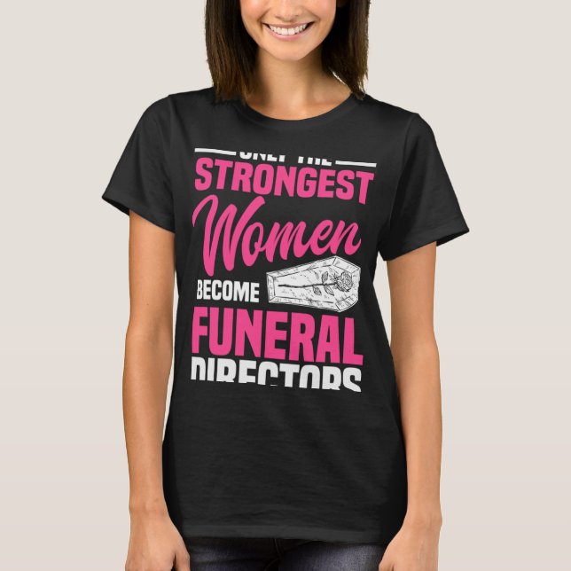 Generaldirektör för starkaste kvinnor Mortician Mo T Shirt (Framsida)