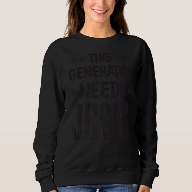 Generation behöver Jesus Christian Relig. T Shirt (Framsida)