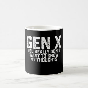 Generation X Du Vill Inte Vilja Veta Mina Tankar Kaffemugg