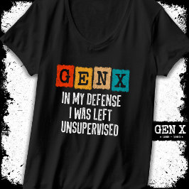 Generation X Gen X I mitt försvar Lämnades oöverva T Shirt
