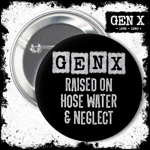 Generation X Gen X på Hose Vatten & Neglect Knapp
