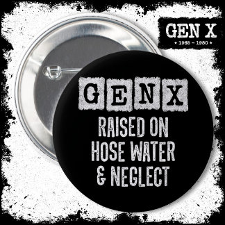 Generation X Gen X på Hose Vatten & Neglect Knapp