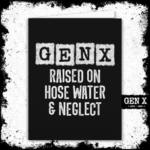 Generation X Gen X på Hose Vatten & Neglect Kort