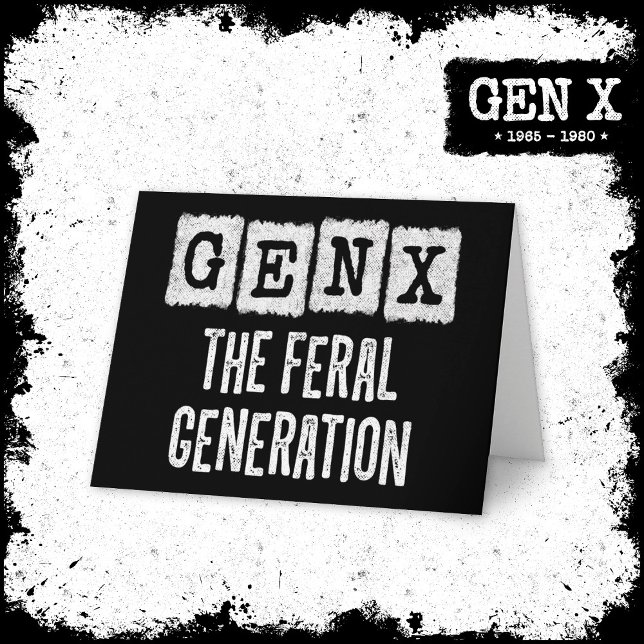 Generation X Gen Xer Gen X Feral Generation Kort (Skapare uppladdad)