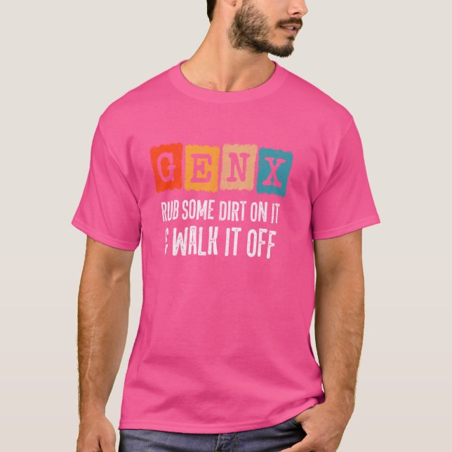 Generation X - krossa lite smuts på den - F T Shirt (Framsida)