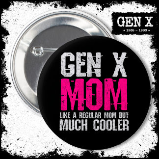 Generation X Mamma Gen Xer Mamma 60 s 70 s 80 Mamm Knapp