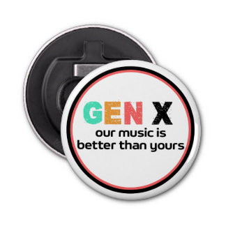 Generation X - Vår musik är bättre Flasköppnare
