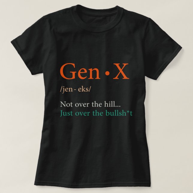 Generering av generationsvinkel X, inte över Backe T Shirt (Design framsida)