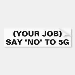 Generisk mall för "något att säga inte till 5G ", Bildekal