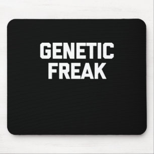 Genetic Freak T-Shirt Funny Say Musmatta