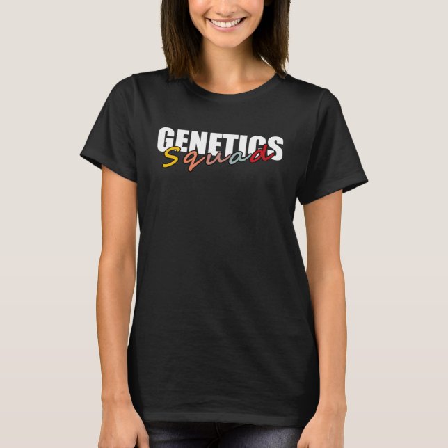 Genetics Doctor Nice Genetics Biologist Science Te T Shirt (Framsida)
