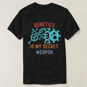 Genetik är mitt hemliga vapen, genetikcitat t shirt