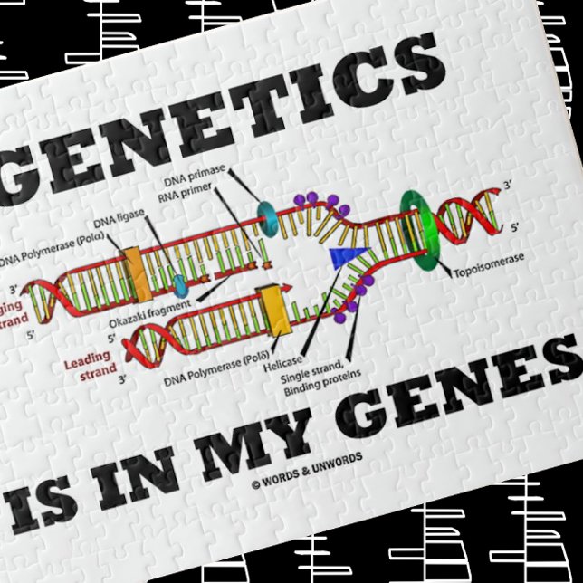 Genetiken finns i mina genes-DNA-replikering Humor Pussel (Jigsaw puzzle featuring DNA replication for anyone into genetics and genes)