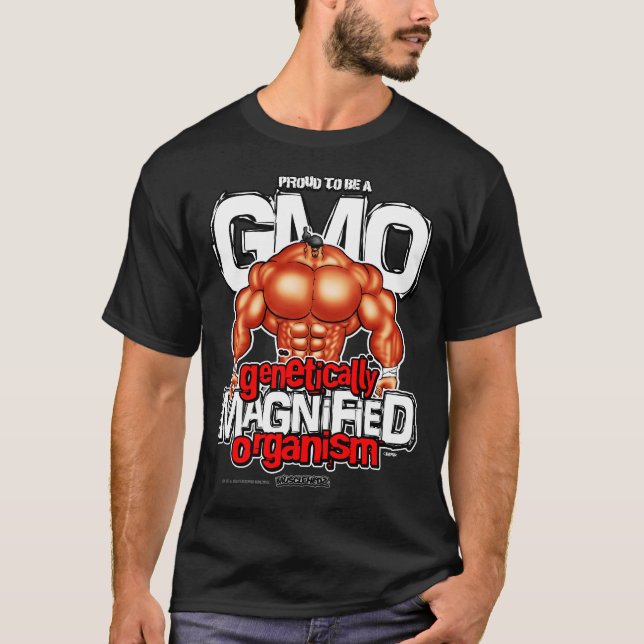 GENETISKT FÖRSTORAD ORGANISM! T-SHIRT (Framsida)