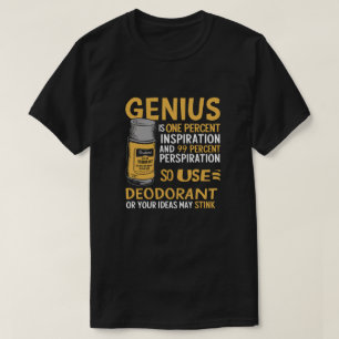 Genius använda deodorant t shirt
