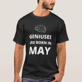 Genius är född i maj t shirt