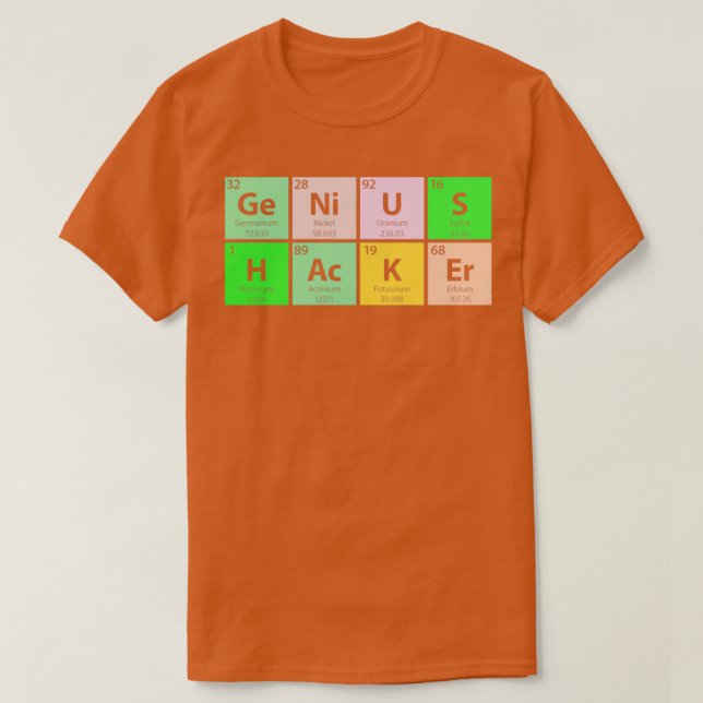Genius Hacker Periodic Bord T Shirt (Design framsida)