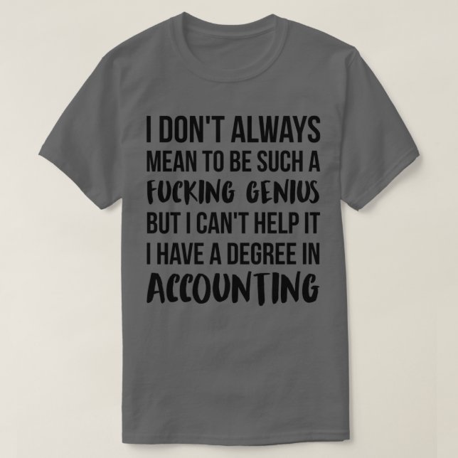 Genius i redovisningsgrad t shirt (Design framsida)