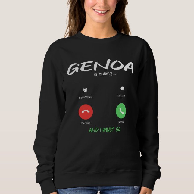 Genoa Is Calling And I Must Go Italy Traveling T Shirt (Framsida)