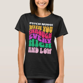 genom varje hög och låg sjuksköterska t shirt