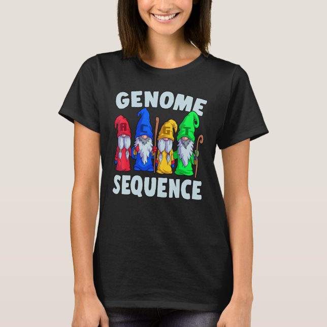 Genome Sequence Funny Gnome Biology Scienc T Shirt (Framsida)